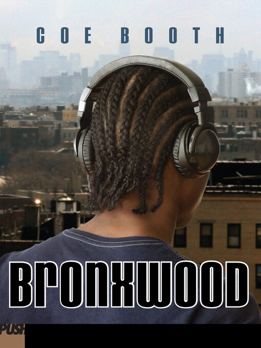 Title details for Bronxwood by Coe Booth - Wait list
